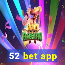 52 bet app